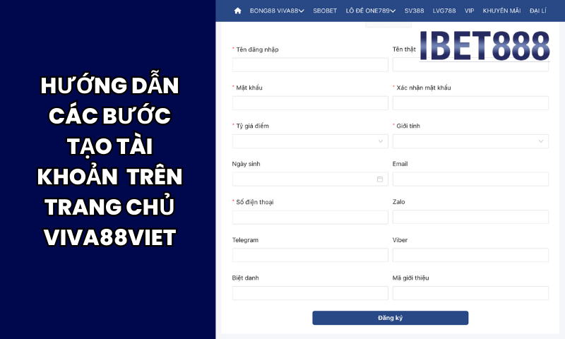 Hướng dẫn các bước tạo tài khoản Viva88 trên trang chủ Viva88viet